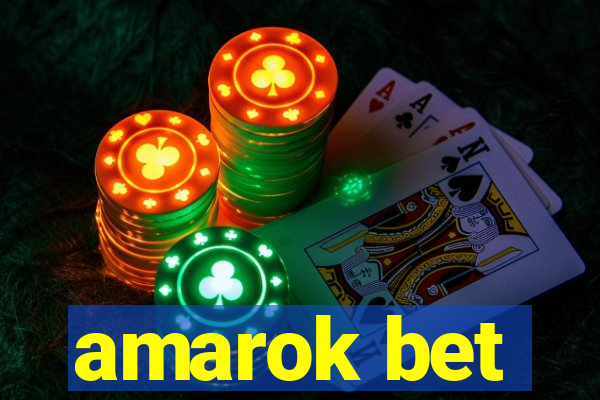 amarok bet